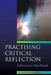 Practising Critical Reflection: A Resource Handbook by Jan Fook