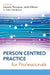 Person Centred Practice for Professionals by Jeanette Thompson, Jackie Kilbane, Helen Sanderson