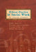 Ethical Practice in Social Work: An Applied Approach by Wendy Bowles, Michael Collingridge, Steven Curry