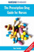 The Prescription Drug Guide for Nurses by Sue Jordan, Jordan Sue