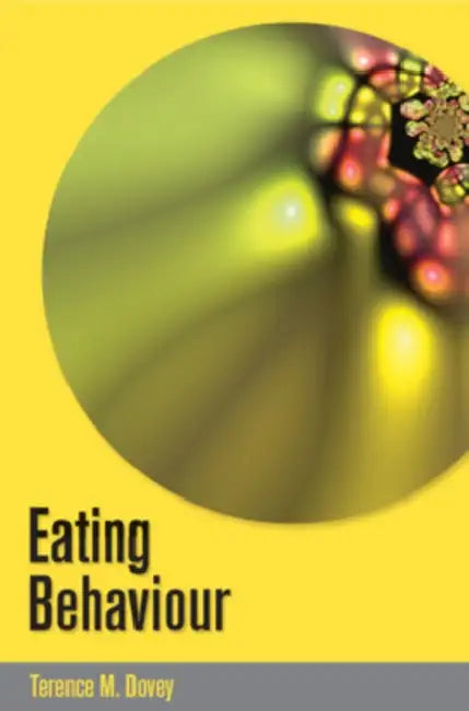 Eating Behaviour by Terry Dovey, Dovey Terry