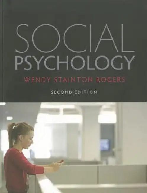 Social Psychology by Wendy Stainton Rogers