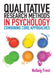 Qualitative Research Methods in Psychology: Combining Core Approaches by Nollaig Frost