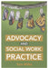 Advocacy and Social Work Practice by Tom Wilks
