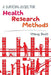A Survival Guide for Health Research Methods by Tracy Ross