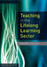 Teaching in the Lifelong Learning Sector by Peter Scales