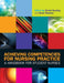 Achieving Competencies for Nursing Practice: A Handbook for Student Nurses by Sheila Reading, Brian Webster