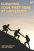 Surviving Your First Year at University: A Student Toolkit by Catherine O'Connor