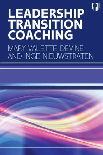Leadership Transition Coaching by Mary Valette Devine