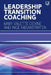 Leadership Transition Coaching by Mary Valette Devine
