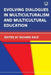 Evolving Dialougues in Multicuturalism and Multicultural Education by Richard Page