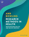 Research Methods in Health: Investigating Health and Health Services by Ann Bowling