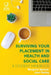 Surviving Your Placement in Health and Social Care: A Student Handbook by Harvey Woolf