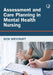 Assessment and Care Planning in Mental Health Nursing, 2e by Nick Wrycraft