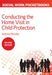 Conducting the Home Visit in Child Protection by Joanna Nicolas