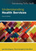 Understanding Health Services, 2nd Edition by Gurol-Urganci