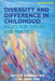 Diversity & Difference in Childhood, 2nd Edition by Robinson
