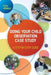 Doing Your Child Observation Case Study: A Step-By-Step Guide by Cath Arnold
