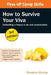 How to Survive Your Viva: Defending a Thesis in an Oral Examination by Rowena Murray