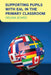 Supporting Pupils with English as an Additional Language by Bower