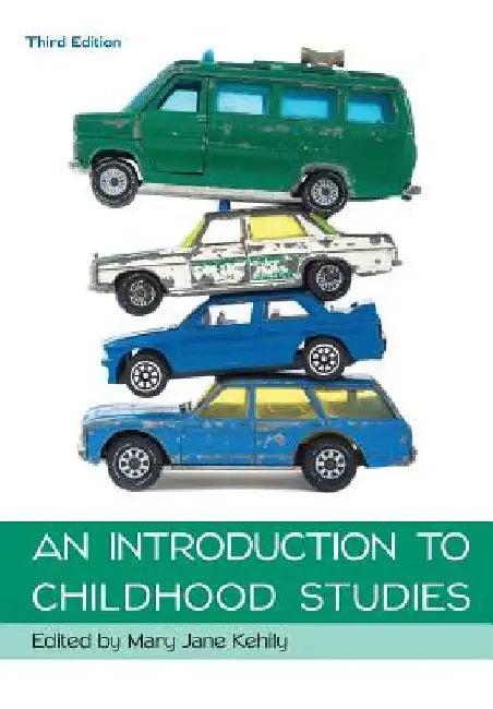 Introduction to Childhood Studies by Mary Jane Kehily
