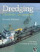 Dredging: A Handbook for Engineers by Bray, R N