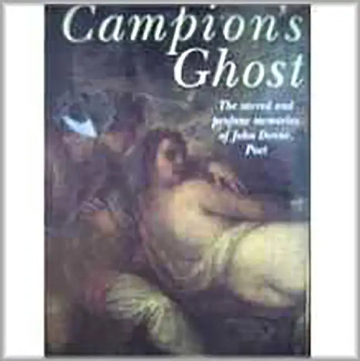 Campion'S Ghost by Garry O'Connor