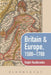 Britain And Europe, 1500-1780 by Ralph Houlbrooke, Keith Robbins