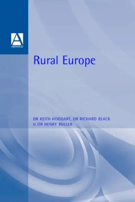 Rural Europe by Keith Hoggart, Richard Black, Henry Buller