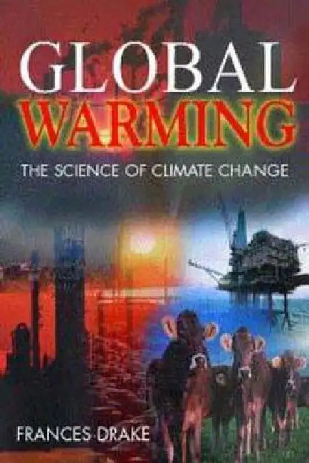 Global Warming by Frances Drake