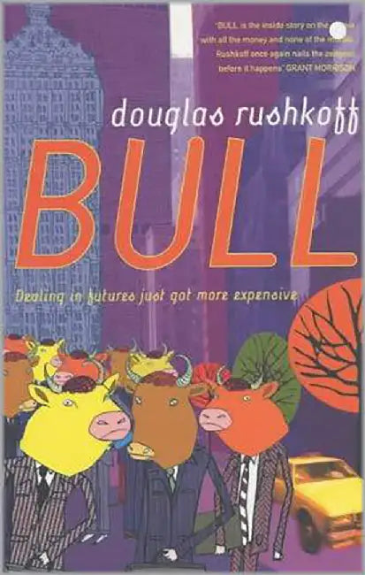 Bull by Douglas Rushkoff
