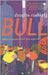 Bull by Douglas Rushkoff