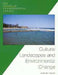 Cultural Landscapes and Environmental Change by Lesley Head
