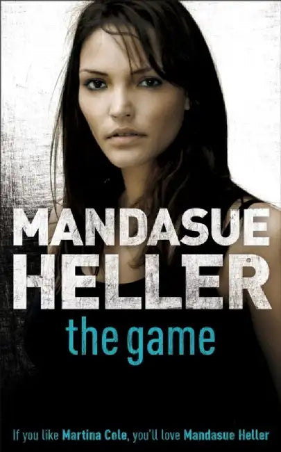 The Game by Mandasue Heller