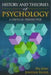 History and Theories of Psychology: A Critical Perspective by Dai Jones