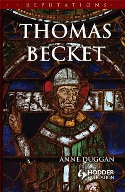 Thomas Becket by Anne Duggan