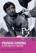 French Cinema: A Student's Guide by Phil Powrie