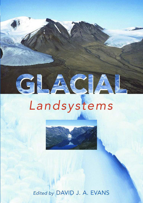 Glacial Land Systems