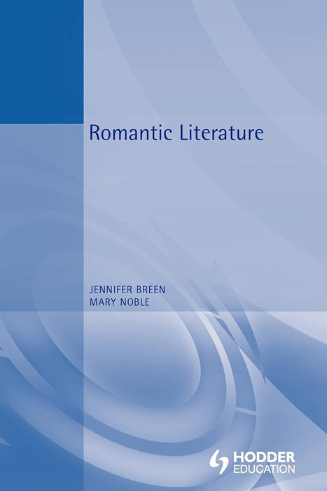 Romantic Literature  by Jennifer Breen, Mary Noble