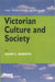 Victorian Culture and Society by Aspen Baker