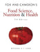 Fox and Cameron's Food Science, Nutrition & Health by Michael Ej Lean