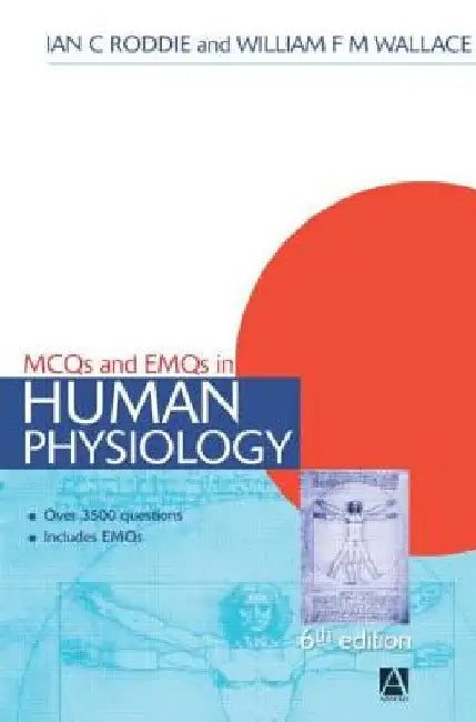 McQs & Emqs in Human Physiology, 6th Edition by Ian Roddie