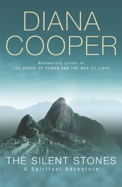 The Silent Stones by Diana Cooper