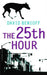 The 25th Hour by David Benioff