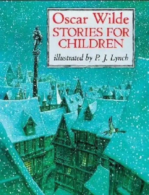 Oscar Wilde Stories for Children by Oscar Wilde