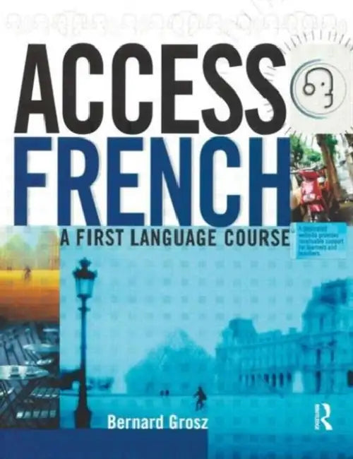 Access French: Student Book by Grosz Bernard