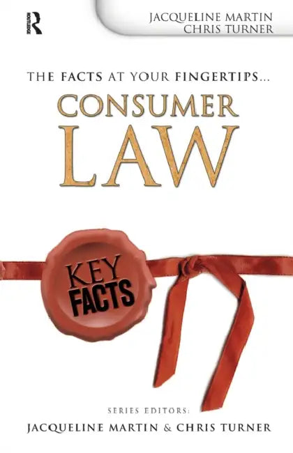 Key Facts: Consumer Law by Jacqueline Martin