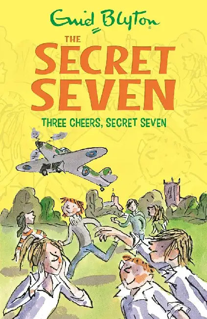 Secret Seven: 08: Three Cheers, Secret Seven by Blyton, Enid