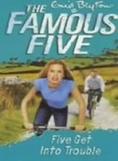 Famous Five: 08: Five Get Into Trouble by Blyton, Enid