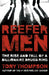 Reefer Men: The Rise and Fall of a Billionaire Drug Ring by Tony Thompson